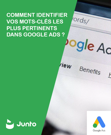 Comment identifier vos mots clés sur Google Ads